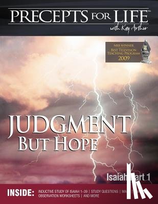 Arthur, Kay - Precepts for Life Study Companion: Judgment But Hope (Isaiah Part 1)