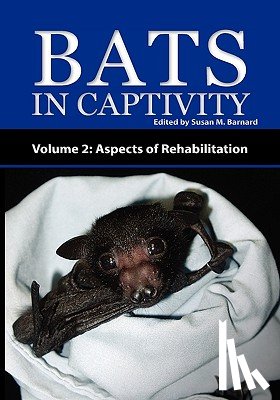  - Bats In Captivity - Volume 2