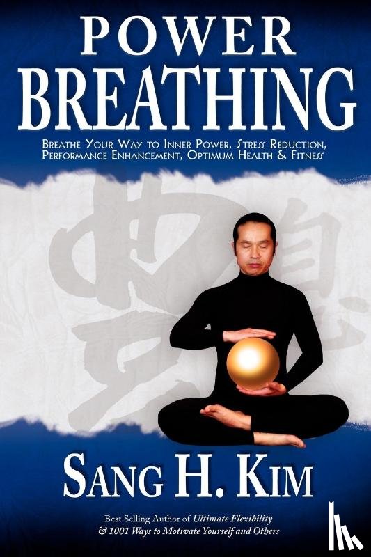 Kim, Sang H - Power Breathing