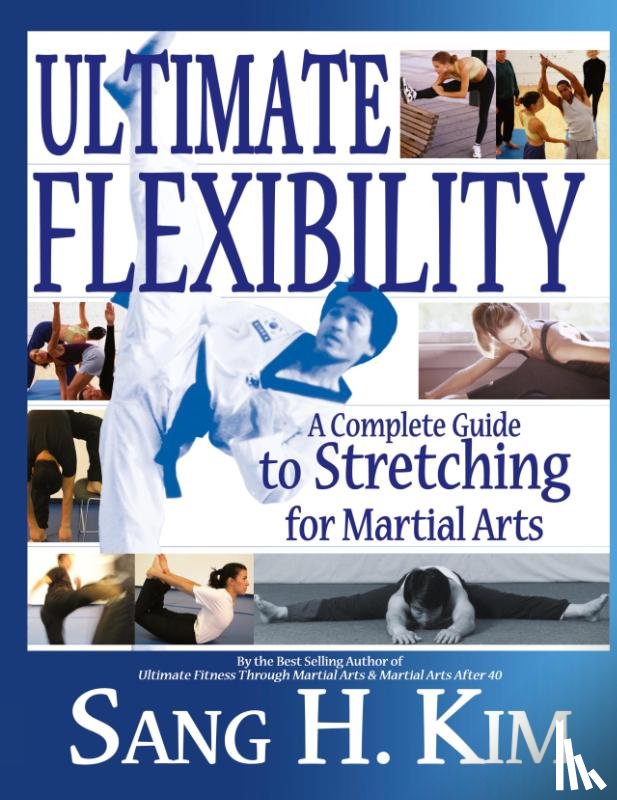 Kim, Sang H - Ultimate Flexibility