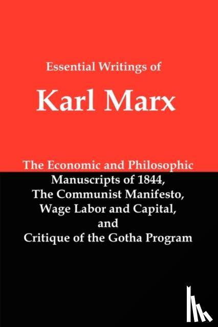 Marx, Karl - Essential Writings of Karl Marx
