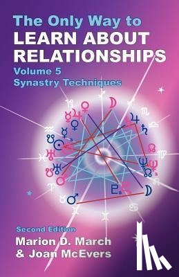 Marion D. March, Joan McEvers - The Only Way to Learn About Relationships
