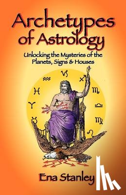 Stanley, Ena - Archetypes of Astrology
