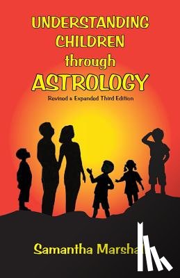 Marshall, Samantha - Understanding Children Through Astrology