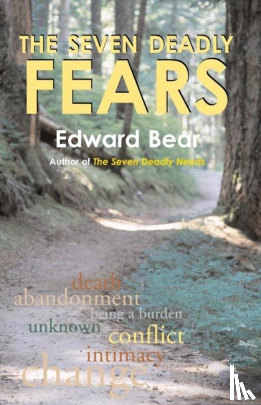 Bear, Edward - The Seven Deadly Fears