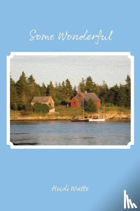 Watts, Heidi - Some Wonderful