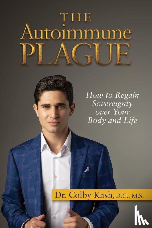 Kash, Colby - The Autoimmune Plague
