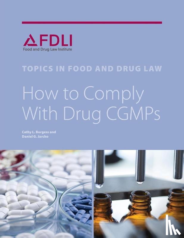 Burgess, Cathy L, Jarcho, Daniel G - How to Comply with Drug CGMPs