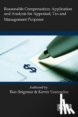 Seigneur, Ronald L, Yeanoplos, Kevin R - Reasonable Compensation