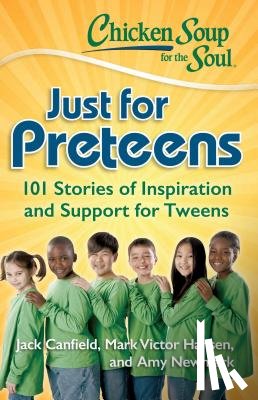 Canfield, Jack - CSF THE SOUL JUST FOR PRETEENS