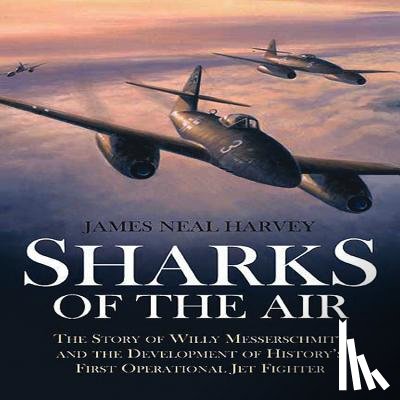 Harvey, James Neal - Sharks of the Air