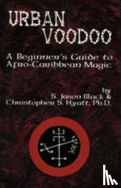 Hyatt, Christopher S, Black, S Jason - Urban Voodoo