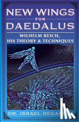 Regardie, Dr Israel - New Wings for Daedalus