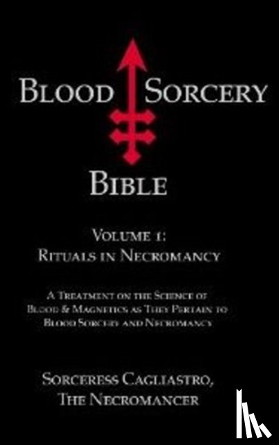 Cagliastro, Sorceress, The Necromancer - Blood Sorcery Bible
