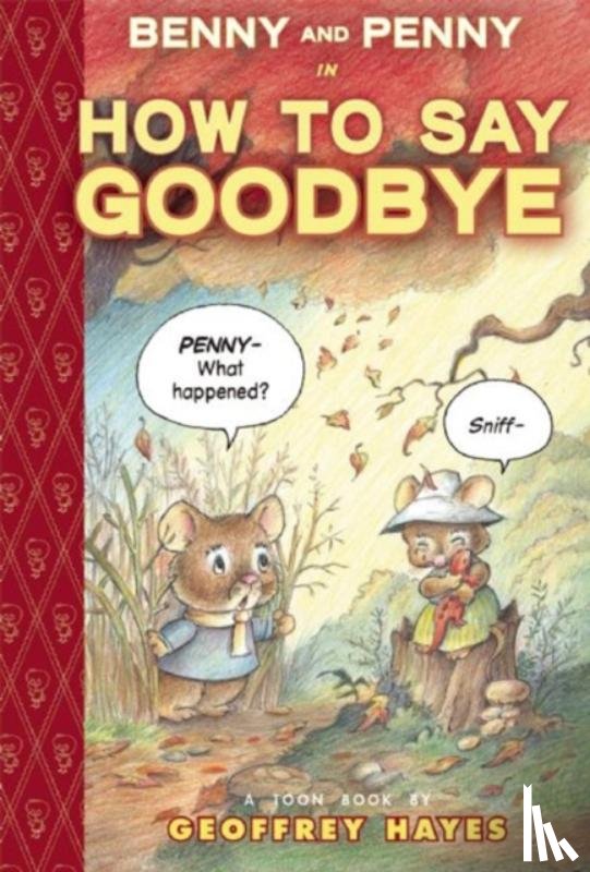 Hayes, Geoffrey - Benny and Penny in How To Say Goodbye
