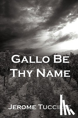 Tuccille, Jerome - Gallo Be Thy Name