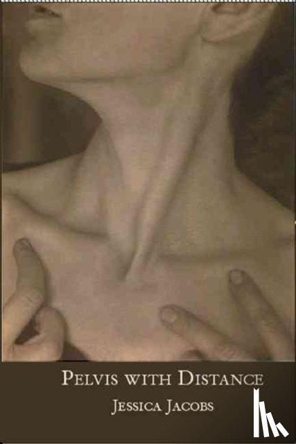 Jacobs, Jessica - Pelvis with Distance