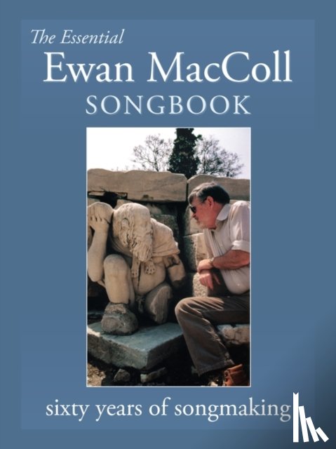  - The Essential Ewan MacColl Songbook