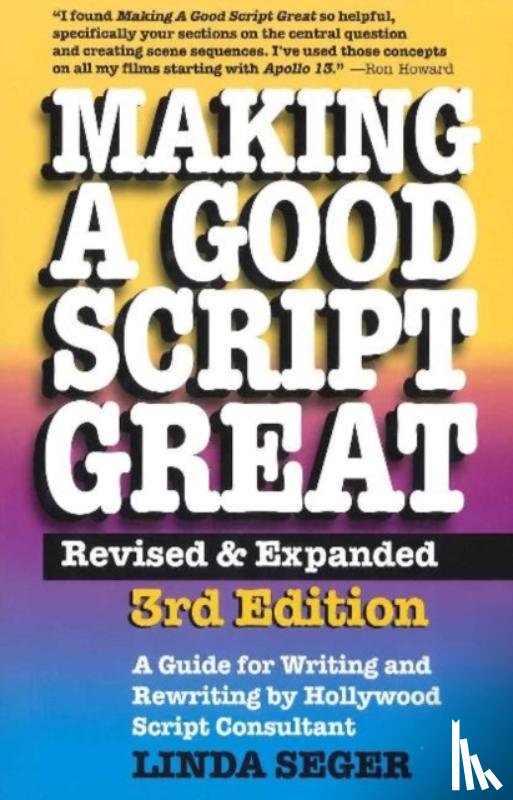 Seger, Dr Linda - Making a Good Script Great