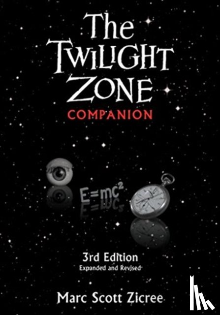Marc Scott Zicree - The Twilight Zone Companion