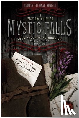  - A Visitor's Guide to Mystic Falls