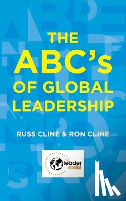 Cline, Russ - The ABC's of Global Leadership