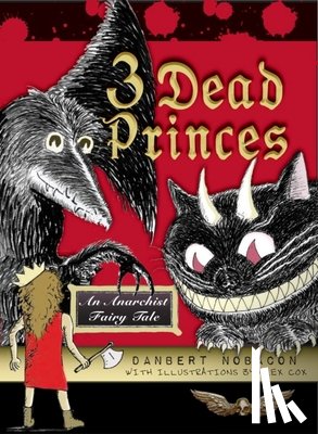 Danbert Nobacon, Alex Cox - 3 Dead Princes