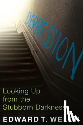 Welch, Edward T. - DEPRESSION