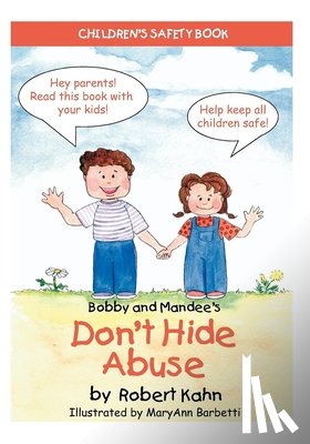 Kahn, Robert - Bobby and Mandee's Don't Hide Abuse