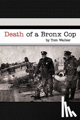 Walker, Trinity College Dublin Tom (Ussher Assistant Professor in Irish Writing) - Death of a Bronx Cop