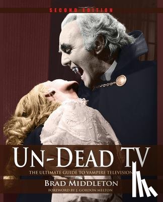 Middleton, Brad - Un-Dead TV