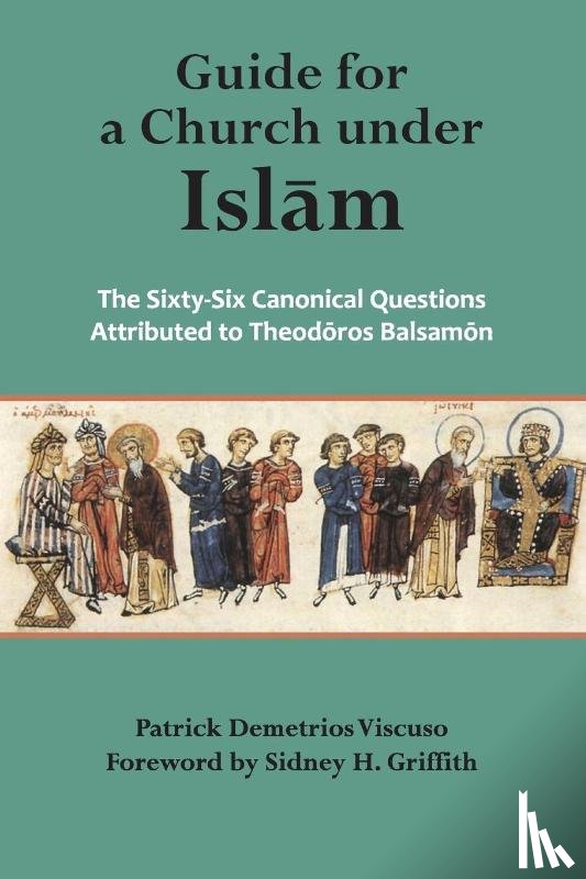 Balsamon, Theodore - Guide for a Church Under Islam