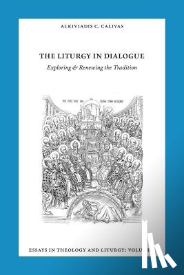 Calivas, Alkiviadis - Essays in Liturgy and Theology, Volume 5