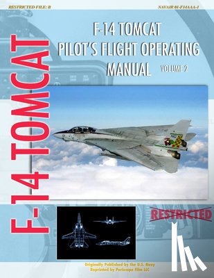 Navy, U S - F-14 Tomcat Pilot's Flight Operating Manual Vol. 2
