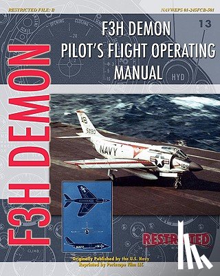 Navy, United States - F3H Demon Pilot's Flight Operating Instructions