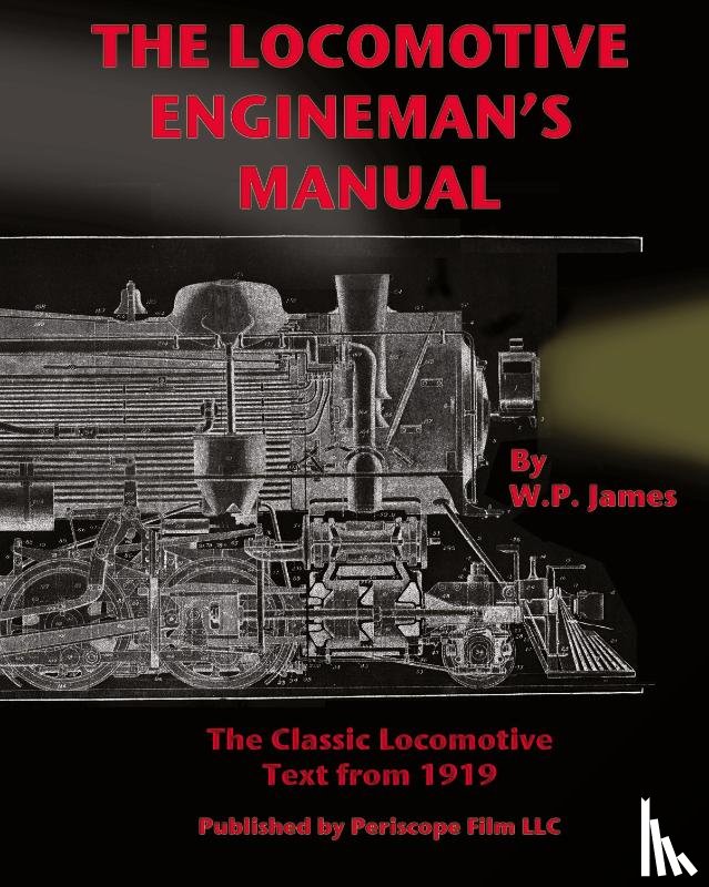 James, W. P. - The Locomotive Engineman's Manual
