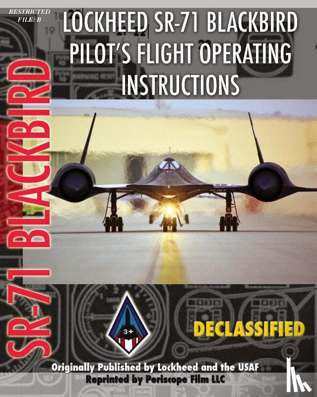 Air Force, United States - Lockheed SR-71 Blackbird Pilot's Flight Operating Instructions