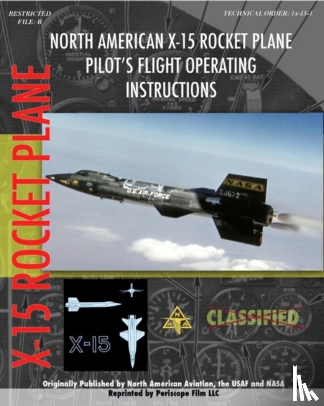 Aviation, North American - North American X-15 Pilot's Flight Operating Instructions