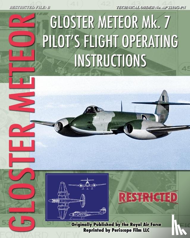 Air Force, Royal - Gloster Meteor Mk. 7 Pilot's Flight Operating Instructions