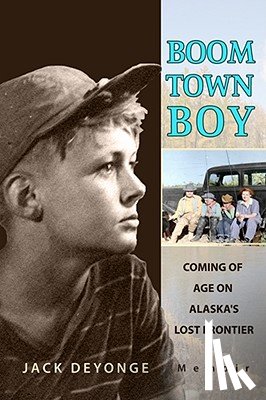 de Yonge, Jack - Boom Town Boy