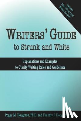 Houghton, Timothy J. - Writers' Guide to Strunk and White
