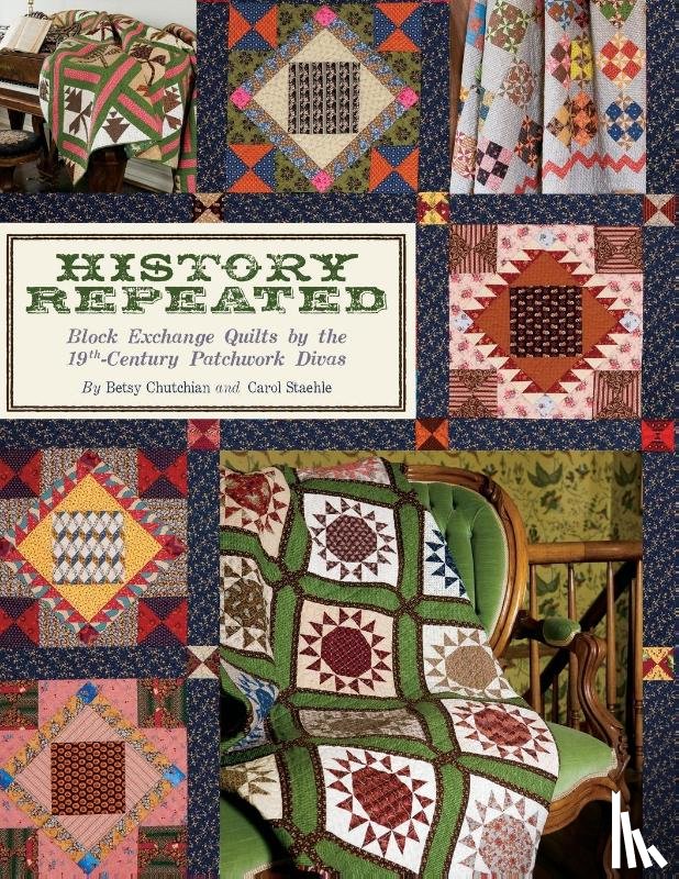 Betsy Chutchian, Chutchian, Carol Staehle, Staehle - History Repeated - Print-On-Demand Edition