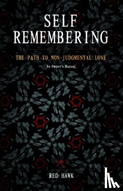 Red Hawk - Self Remembering