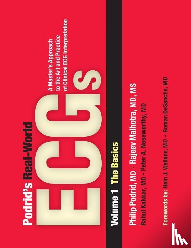 Podrid, Philip J, Malhotra, Rajeev, Kakkar, Rahul - Pordrid's Real-World Ecgs
