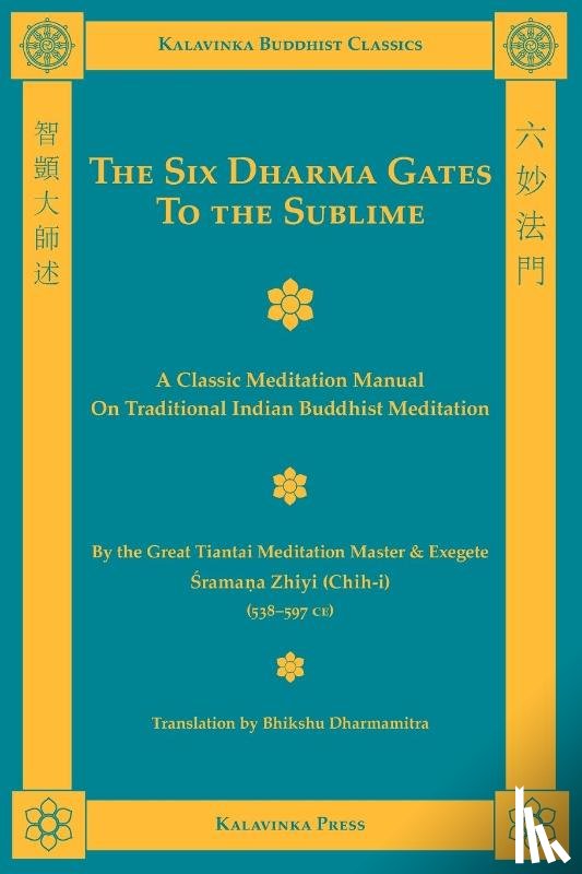 Zhiyi, Shramana - The Six Dharma Gates to the Sublime