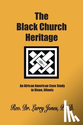 Jones, Larry - The Black Church Heritage