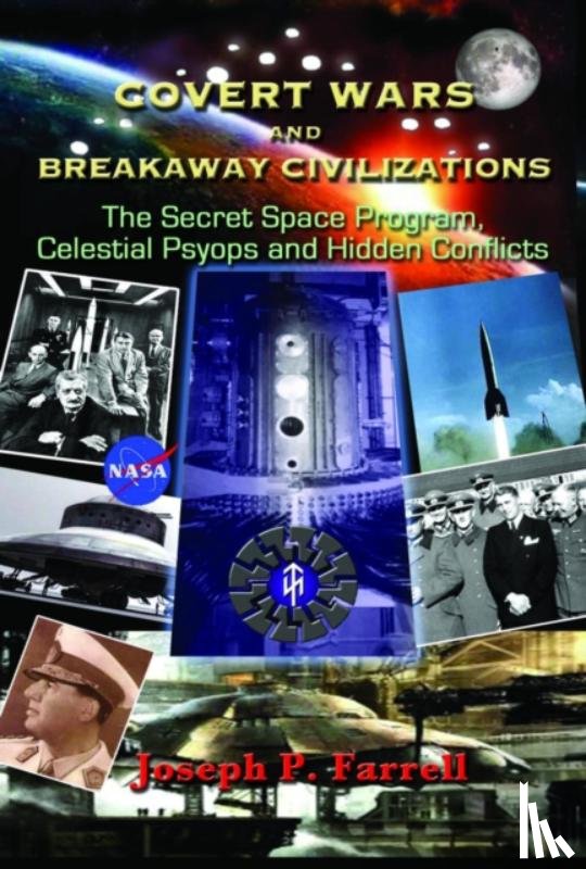 Farrell, Joseph P. (Joseph P. Farrell) - Covert Wars and Breakaway Civilizations
