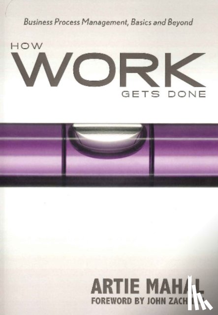 Mahal, Artie - How Work Gets Done