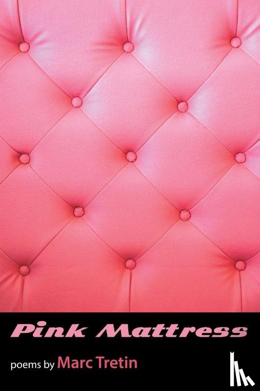 Tretin, Marc - Pink Mattress
