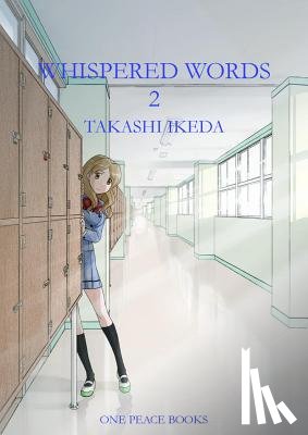 Ikeda, Takashi - Whispered Words Volume 2